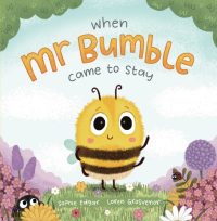 When Mr Bumble Came to Stay